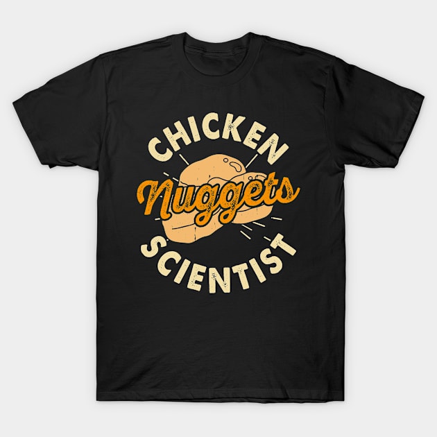 Chicken Nuggets Scientist T Shirt For Women Men T-Shirt by Xamgi